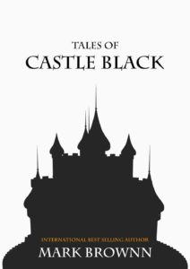 tales of castle black by mark brownn
